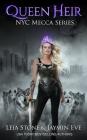 Queen Heir (NYC Mecca #1) By Leia Stone, Jaymin Eve Cover Image