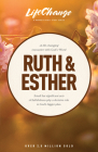 Ruth & Esther (LifeChange) By The Navigators (Created by) Cover Image