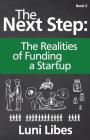 The Next Step: The Realities of Funding a Startup Cover Image