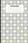 Composition Notebook: Abstract Circle Pattern on Light Gray (100 Pages, College Ruled) Cover Image