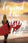 Beyond the Rising Tide By Sarah Beard Cover Image
