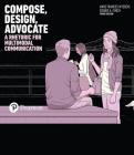 Compose, Design, Advocate Cover Image