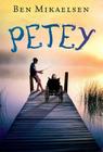 Petey By Ben Mikaelsen Cover Image