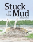 Stuck in the Mud By Brittany Fergus Cover Image