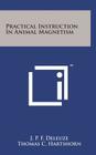 Practical Instruction in Animal Magnetism Cover Image