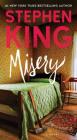 Misery: A Novel By Stephen King Cover Image