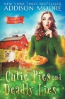 Cutie Pies and Deadly Lies: A Cozy Mystery Cover Image