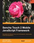 Sencha Touch 2 Mobile JavaScript Framework Cover Image