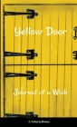 Yellow Door: The Journal of a Wish Cover Image