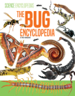 The Bug Encyclopedia (Science Encyclopedias) By Meg Marquardt Cover Image