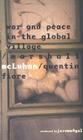 War and Peace in the Global Village By Marshall McLuhan, Jerome Agel (Producer), Quentin Fiore Cover Image