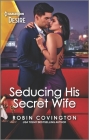 Seducing His Secret Wife: A Brother's Best Friend Romance Cover Image