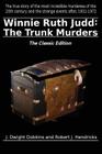 Winnie Ruth Judd: The Trunk Murders the Classic Edition Cover Image