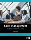 Sales Management: Analysis and Decision Making By Thomas N. Ingram, Raymond W. LaForge, Ramon A. Avila Cover Image