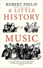 A Little History of Music (Little Histories) Cover Image