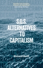 SOS Alternatives to Capitalism By Richard Swift Cover Image