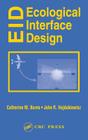 Ecological Interface Design By Catherine M. Burns, John Hajdukiewicz Cover Image