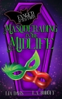 Masquerading In the Midlife: A Paranormal Women's Fiction Novel By L. a. Boruff, Lia Davis Cover Image