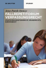 Systematisches Fallrepetitorium Verfassungsrecht: Staatsorganisationsrecht, Grundrechte, Europarecht (de Gruyter Studium) Cover Image