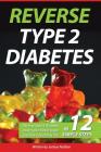Diabetes: Reverse type 2 diabetes, lower your blood sugar, and live a healthier By Joshua Nathan Cover Image