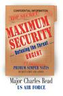 Maximum Security: Defusing the Threat Cover Image
