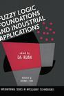 Fuzzy Logic Foundations and Industrial Applications Cover Image