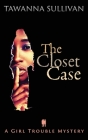 The Closet Case Cover Image