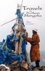 Travels in Northern Mongolia By Don Croner Cover Image