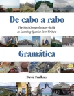 De cabo a rabo - Gramática: The Most Comprehensive Guide to Learning Spanish Ever Written Cover Image
