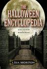 The Halloween Encyclopedia, 2d ed. By Lisa Morton Cover Image