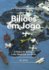 Biliões Em Jogo: O Futuro Da Energia E DOS Negócios Em África/Billions at Play (Portuguese Edition) By Nj Ayuk, Mohammad Sanusi Barkindo Da Nigéria (Foreword by) Cover Image