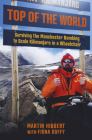 Top of the World: Surviving the Manchester Bombing to Scale Kilimanjaro in a Wheelchair Cover Image