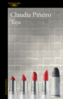 Tuya / All Yours By Claudia Piñeiro Cover Image