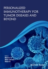 Personalized Immunotherapy for Tumor Diseases and Beyond Cover Image