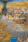 Unwanted Neighbours: The Mughals, the Portuguese, and Their Frontier Zones By Jorge Flores Cover Image