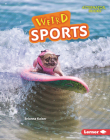 Weird Sports By Brianna Kaiser Cover Image