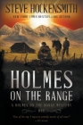 Holmes on the Range: A Western Mystery Series (Holmes on the Range Mysteries #1) Cover Image