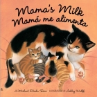 Mama's Milk / Mamá me alimenta Cover Image