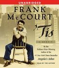 Tis Unabridged: A Memoir By Frank McCourt, Frank McCourt (Read by) Cover Image