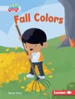 Fall Colors By Margo Gates, Brian Hartley (Illustrator) Cover Image