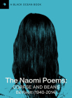 The Naomi Poems: Corpse and Beans By Bill Knott Cover Image
