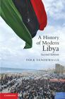 A History of Modern Libya By Dirk Vandewalle Cover Image
