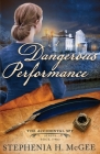 A Dangerous Performance Cover Image