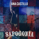 Sapogonia: An Anti-Romance in 3/8 Meter By Ana Castillo, Andre Bellido (Read by) Cover Image