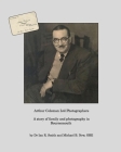 Arthur Coleman Ltd: A story of family and photography in Bournemouth By Michael B. New, Ian R. Smith Cover Image
