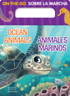 On-The-Go Ocean Animals/Animales Marinos By 7. Cats Press (Created by), Eva Morales (Illustrator) Cover Image