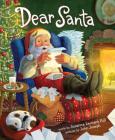 Dear Santa: For Everyone Who Believes in the Magic of Christmas By Sourcebooks, Susanna Leonard Hill, John Joseph (Illustrator) Cover Image