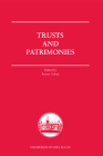Trusts and Patrimonies (Edinburgh Studies in Law) By Remus Valsan (Editor) Cover Image