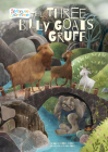 The Three Billy Goats Gruff (5 Minute Storytime) By George Bridge (Retold by), Ivana Forgo (Illustrator) Cover Image