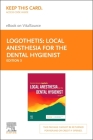 Local Anesthesia for the Dental Hygienist - Elsevier eBook on Vitalsource (Retail Access Card) By Demetra D. Logothetis Cover Image